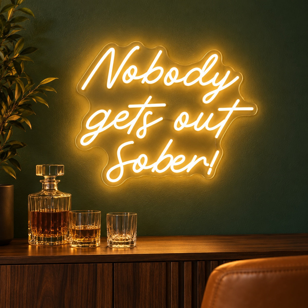 Nobody Gets Out Sober LED Neon Sign - advertising view