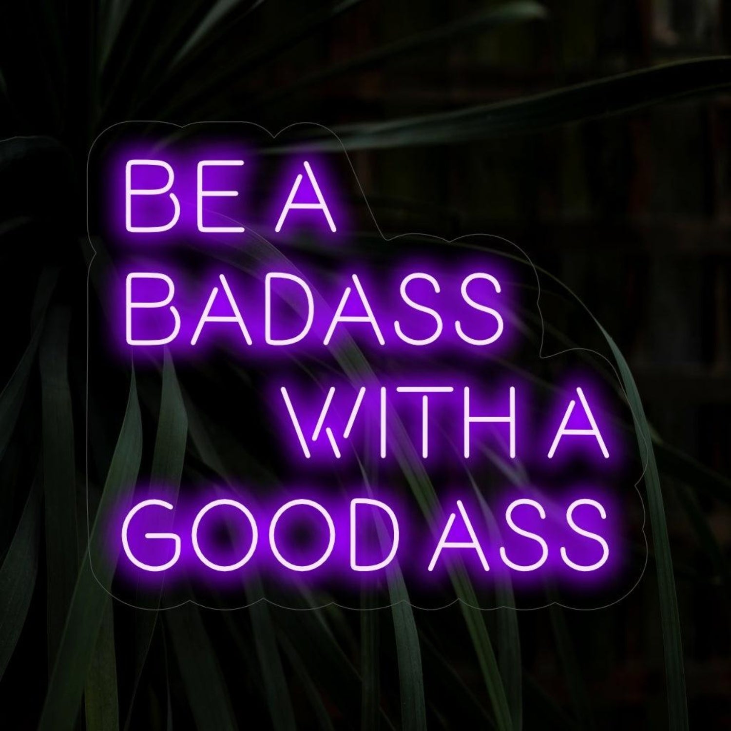 Be A Badass With A Good Ass Purple Led Neon Sign For Bedroom Decor | Shineneon