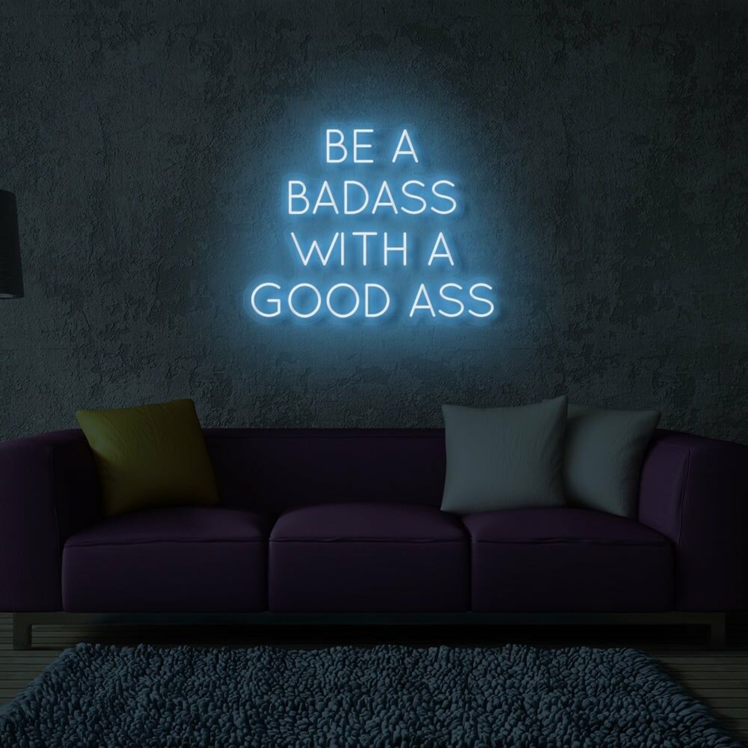 Be A Badass With Good Ass Led Neon Sign | Shineneon