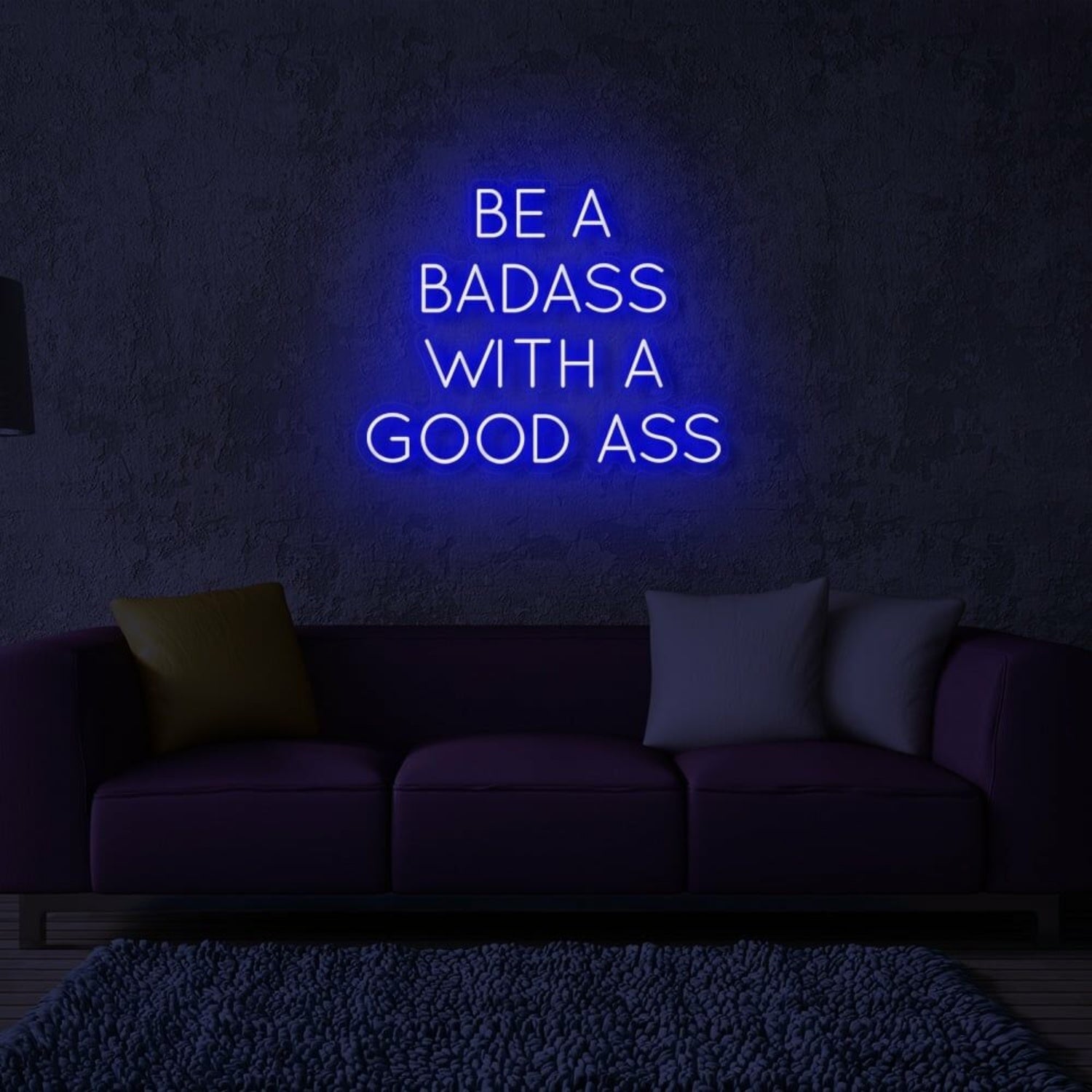 Be A Badass With Good Ass Led Neon Sign | Shineneon