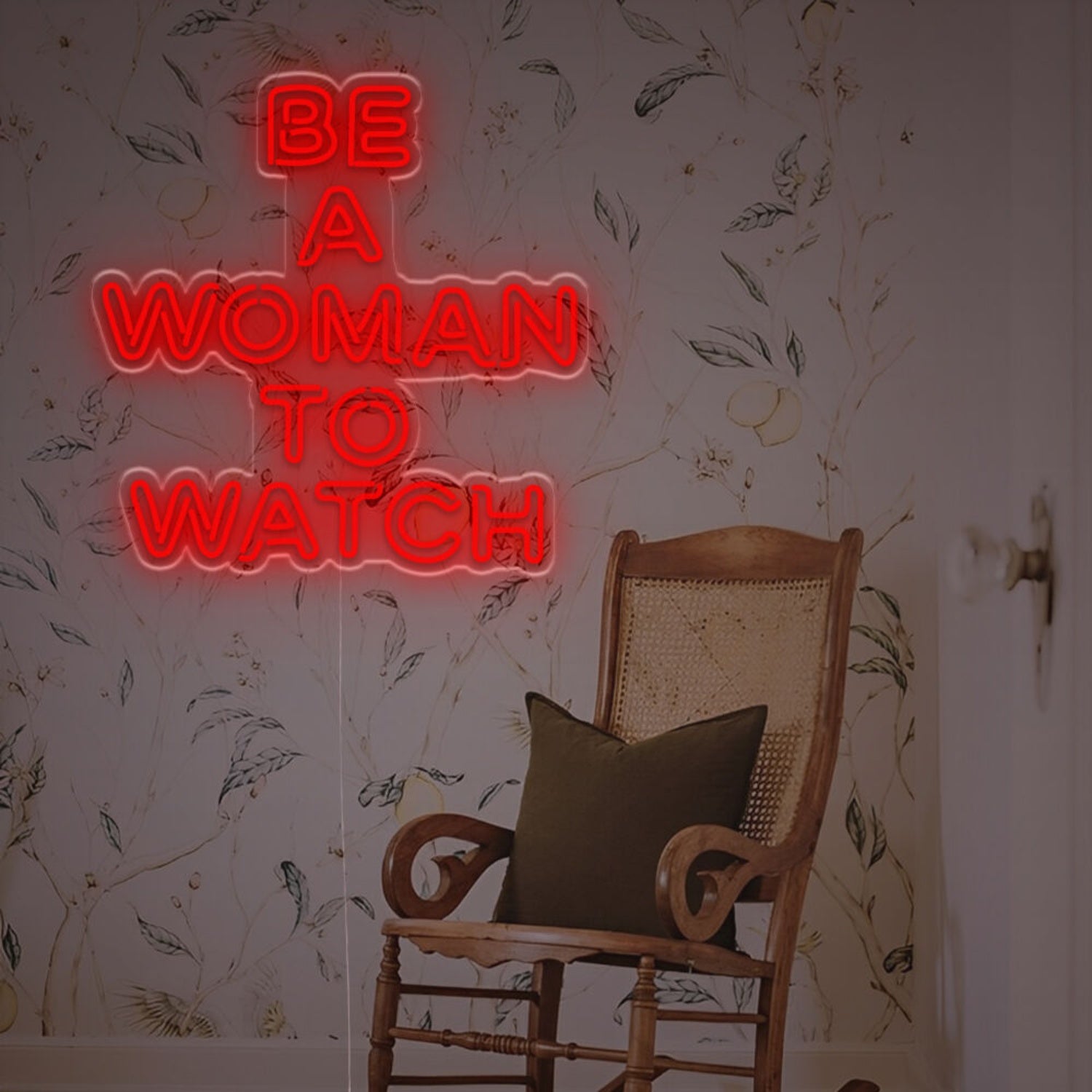 Be A Woaman To Watch Led Neon Sign | Shineneon