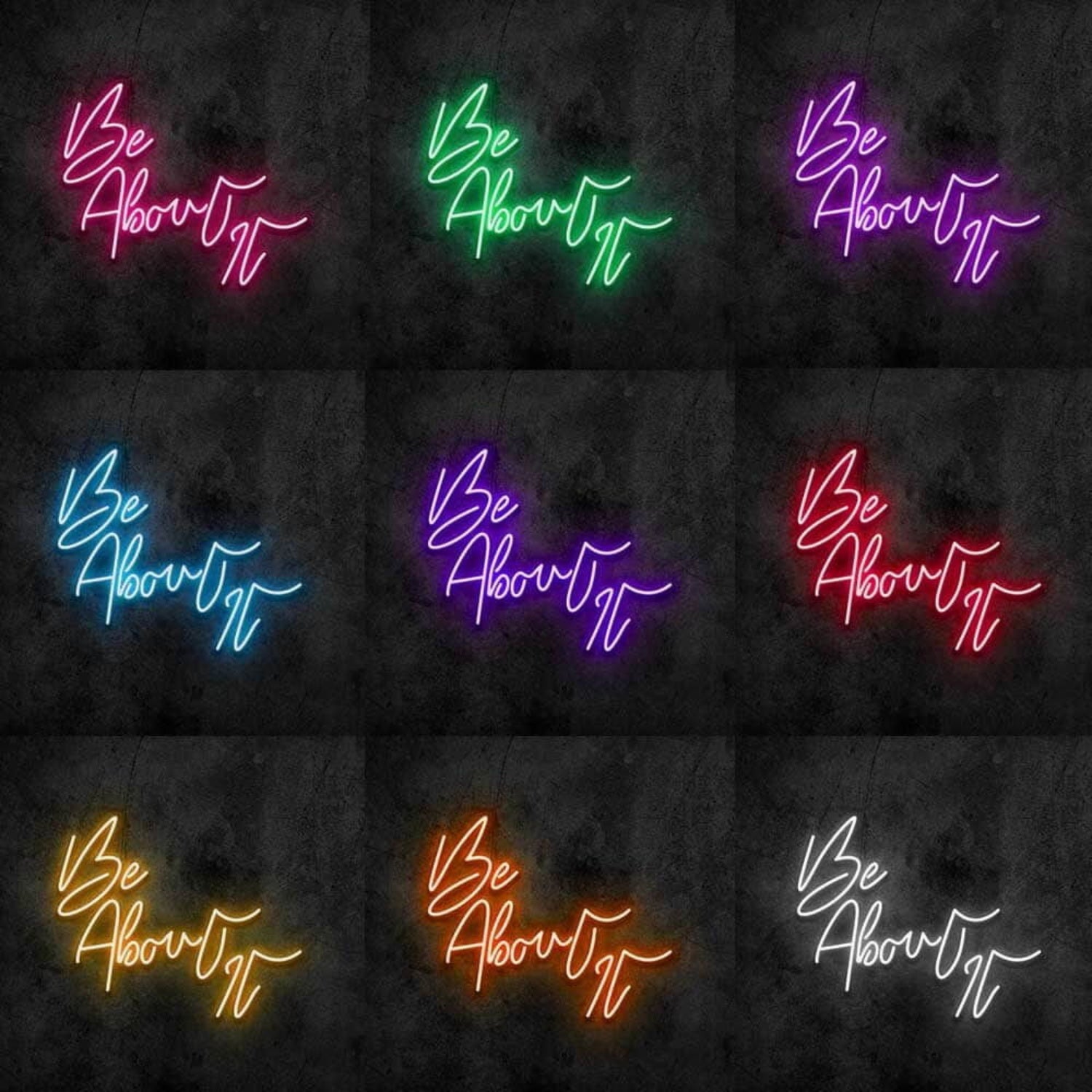 Be About It Neon Sign | Shineneon