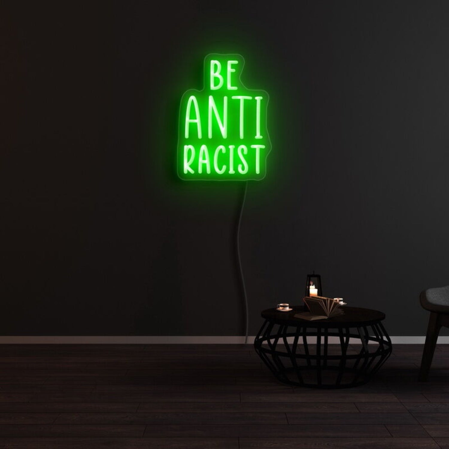Be Anti Racist Neon Sign | Shineneon