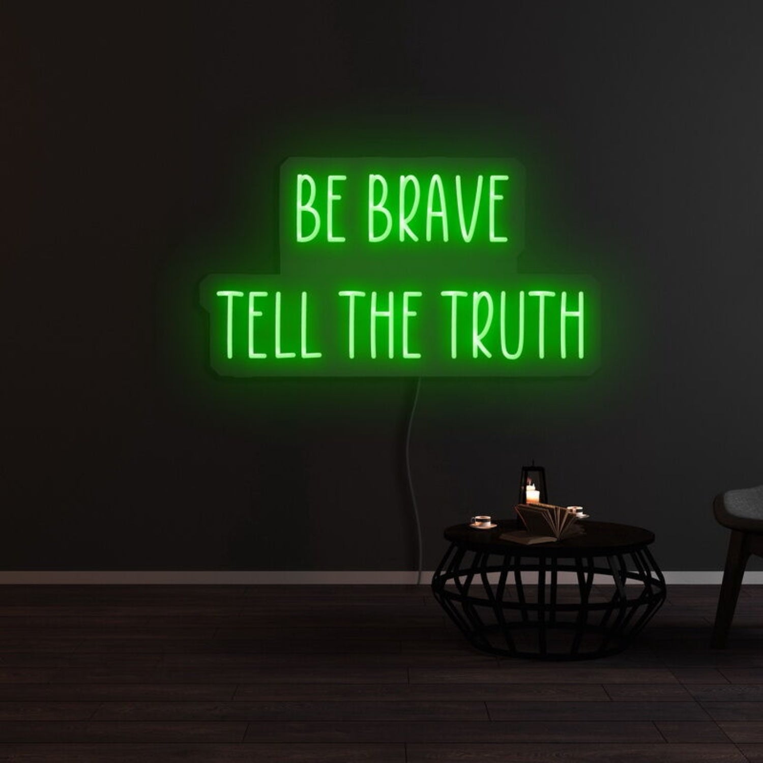 Be Brave Tell The Truth Neon Sign | Shineneon
