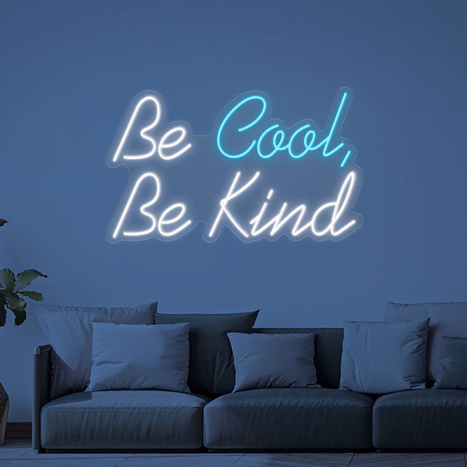 Be Cool Be Kind Led Neon Signs | Shineneon