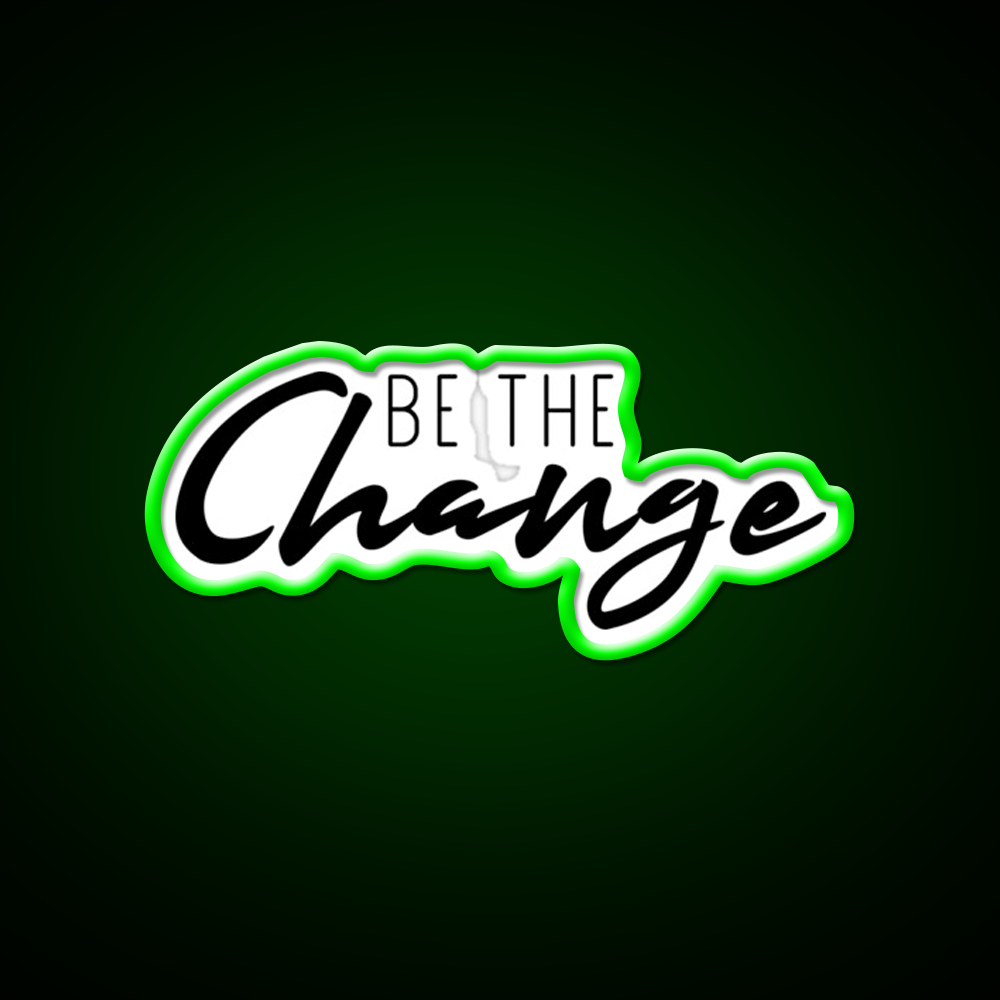 Be The Change Gym Fitness Led Neon Sign Rgb Color