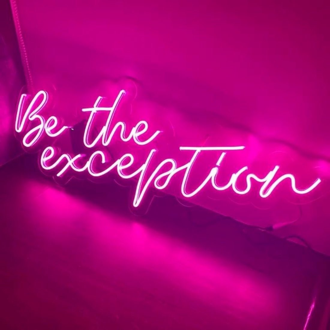 Be The Exception Led Sign Business Neon Sign - Shineneon