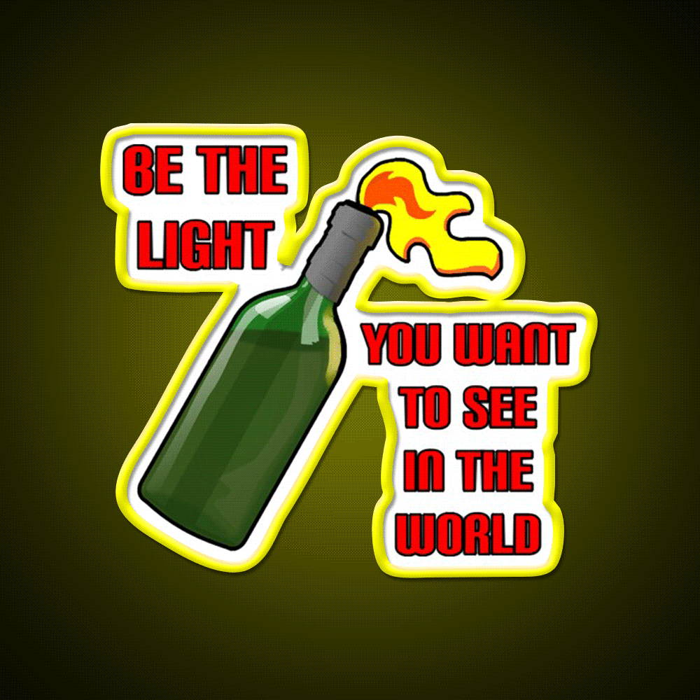 Be The Light Molotov Cocktail Bar Decor Led Neon Sign Rgb Color - Custom LED neon sign front view