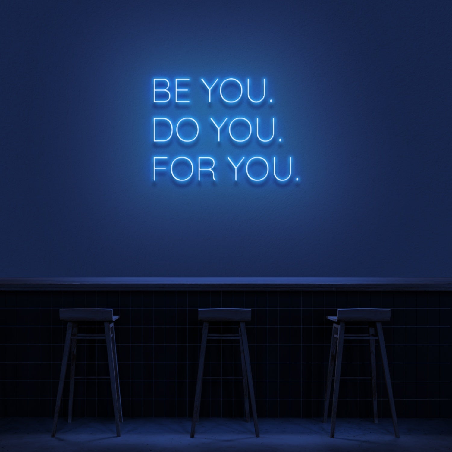 Be You Do You For You Led Neon Sign - Shineneon