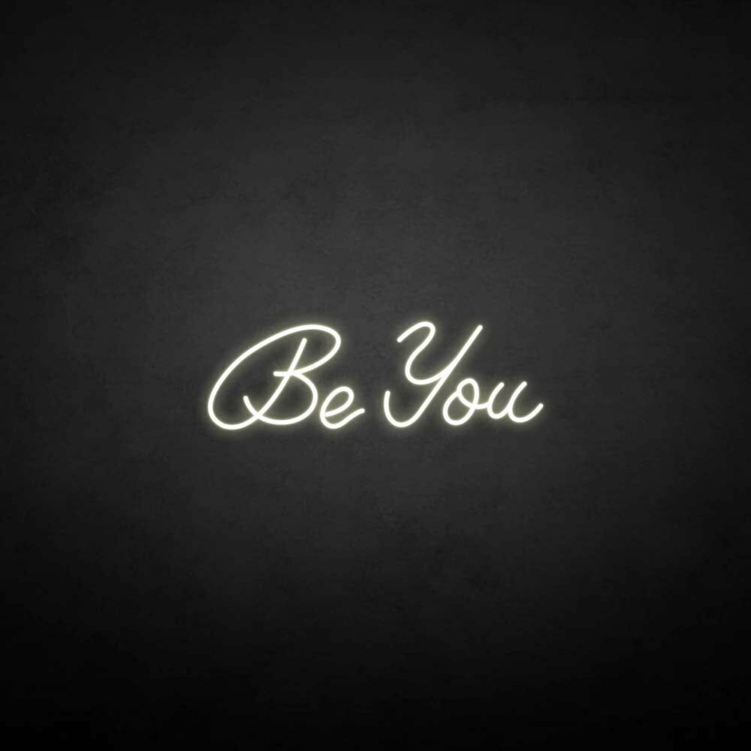 Be You Neon Sign | Shineneon