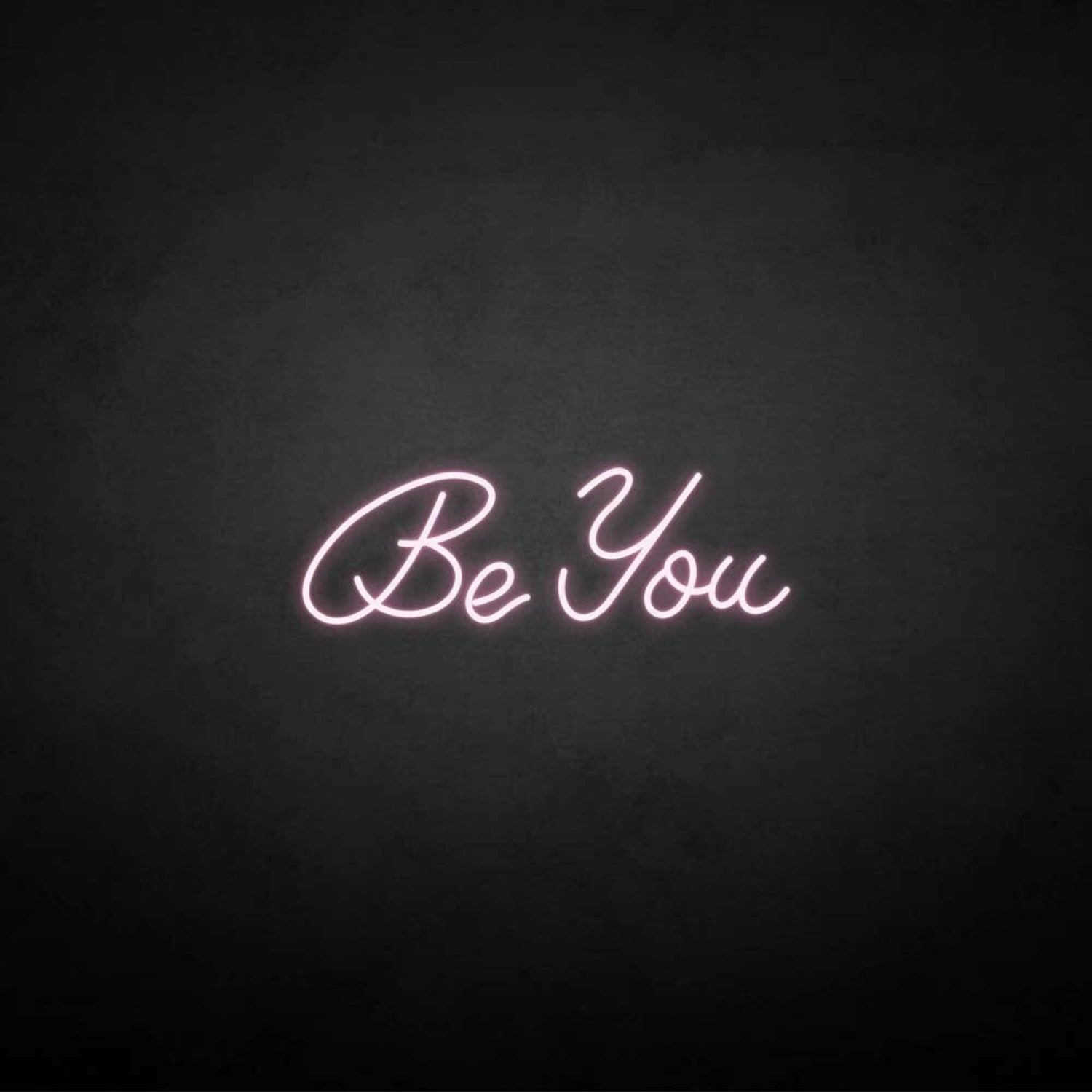 Be You Neon Sign | Shineneon