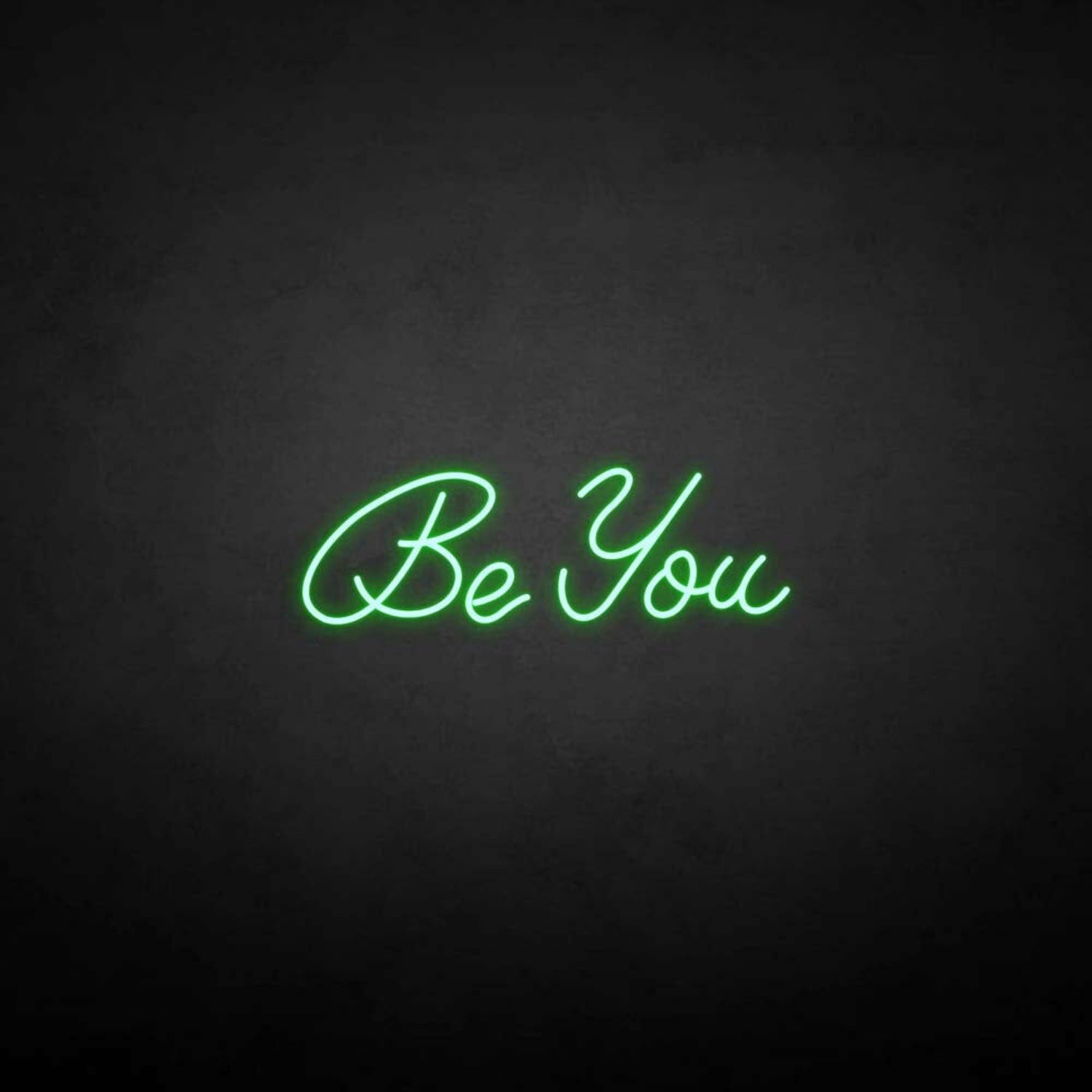 Be You Neon Sign | Shineneon