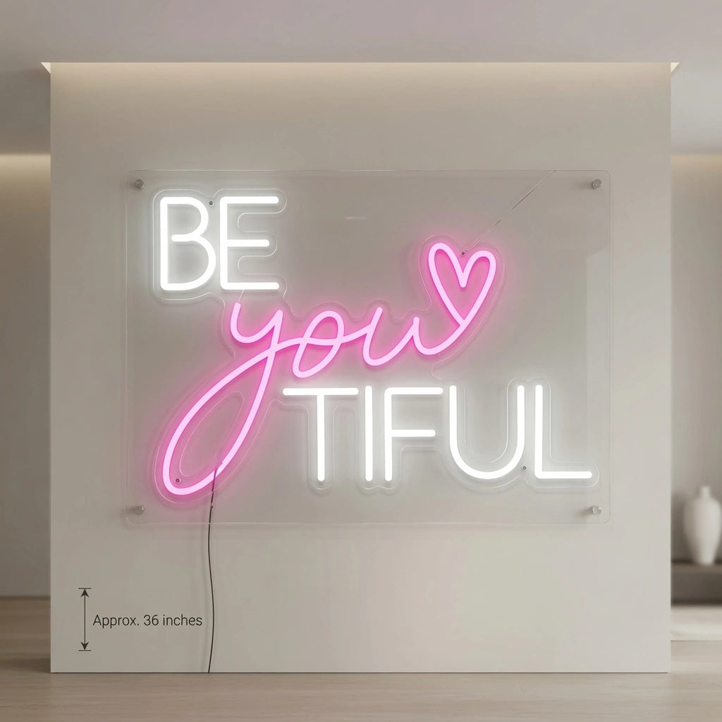 Be You Tiful LED Neon Sign Home Art - 04 Size Image
