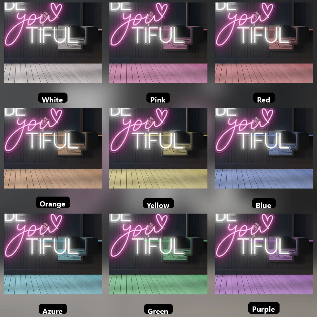Be You Tiful LED Neon Sign Home Wall Art - 05 Color Grid