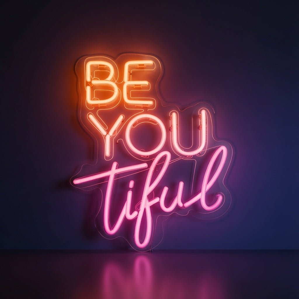 Be You Tiful LED Neon Sign Wall Neon Sign - Shineneon