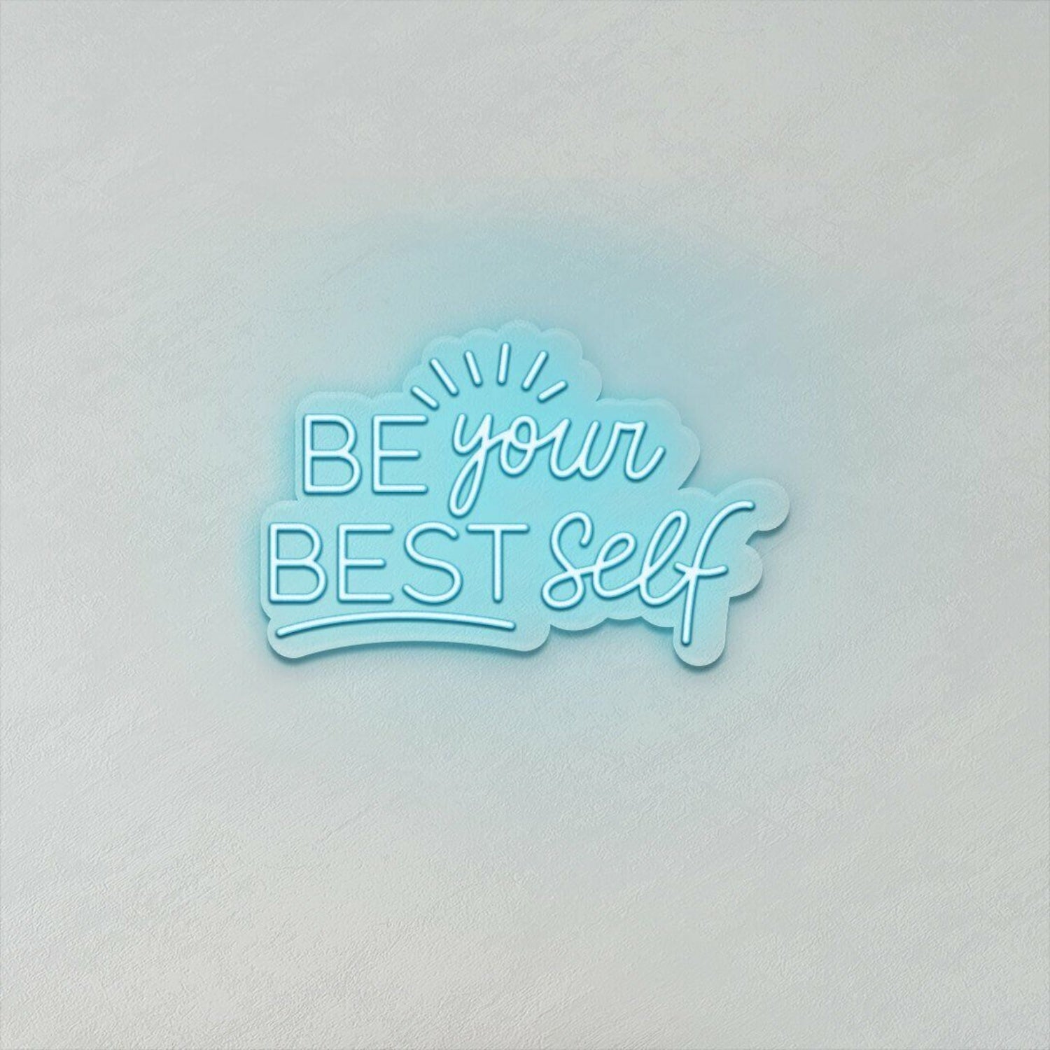 Be Your Best Self Led Sign | Shineneon