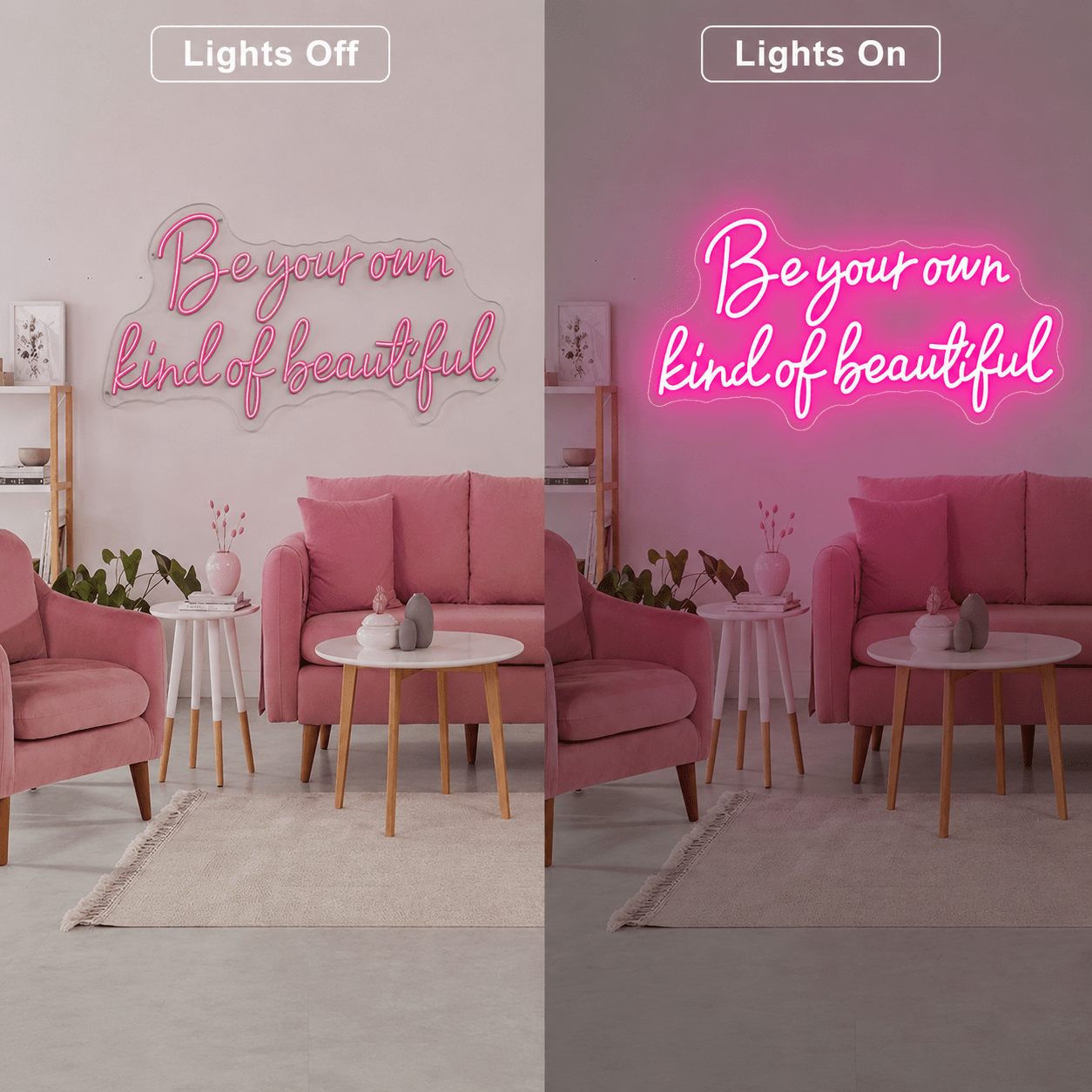 Be Your Own Kind Of Beautiful LED Neon Sign - Shineneon
