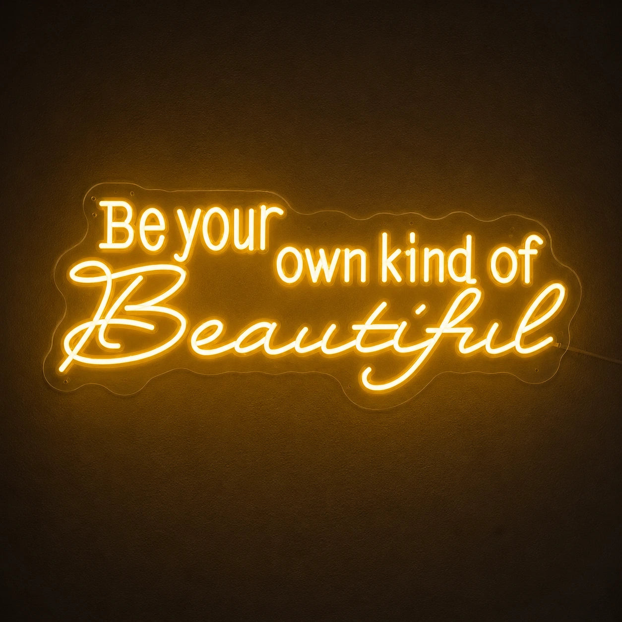 Be Your Own Kind Of Beautiful LED Neon Sign Home Art - 01 Original Product Image