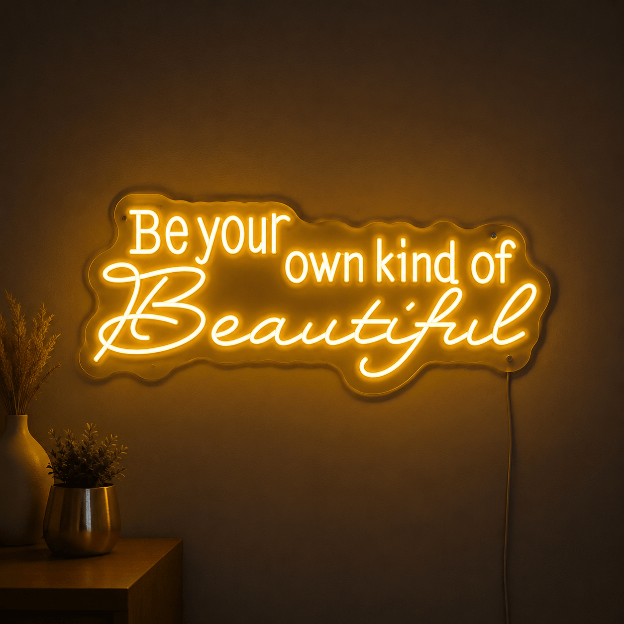 Be Your Own Kind Of Beautiful LED Neon Sign Home Wall Art - Shineneon