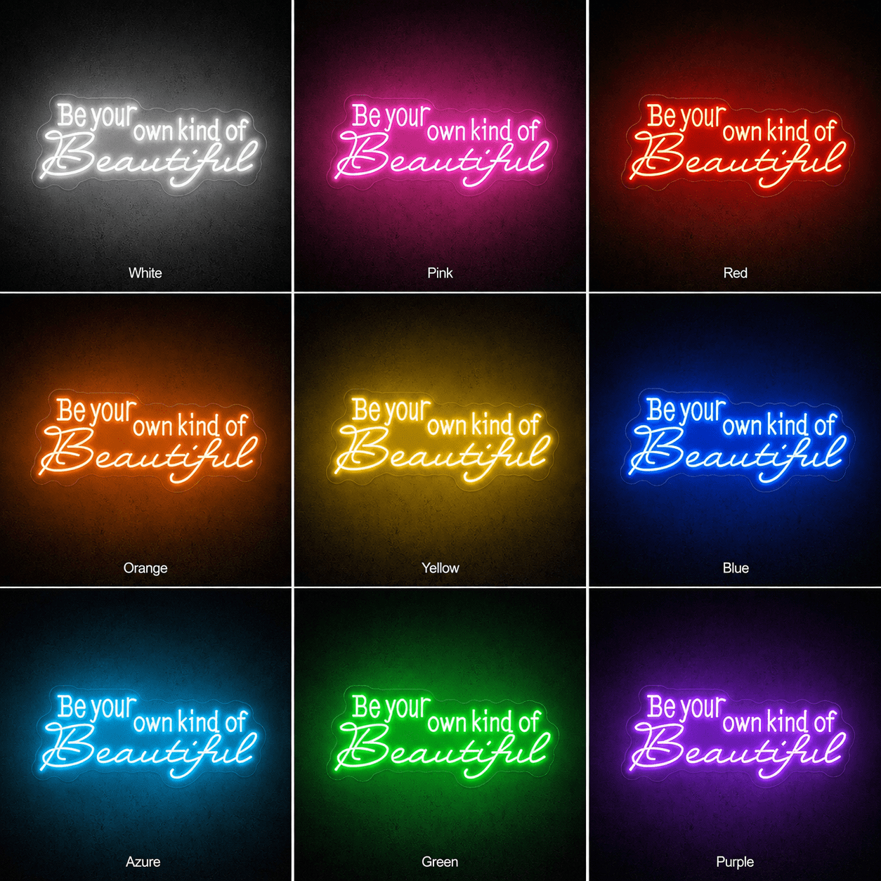 Be Your Own Kind Of Beautiful LED Neon Sign Home Wall Art - Shineneon