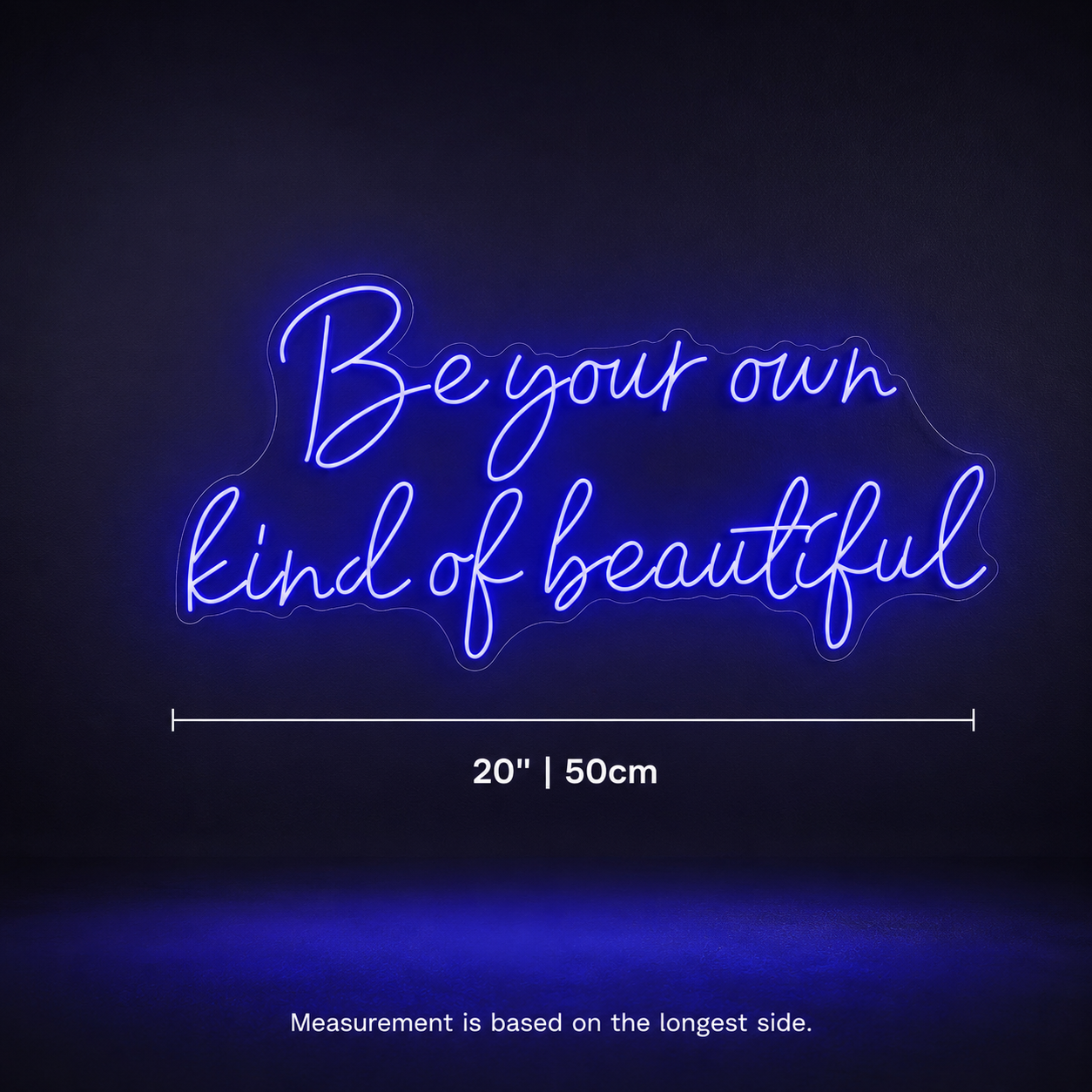 Be Your Own Kind Of Beautiful LED Neon Sign Wall Decor - 04 Size Image