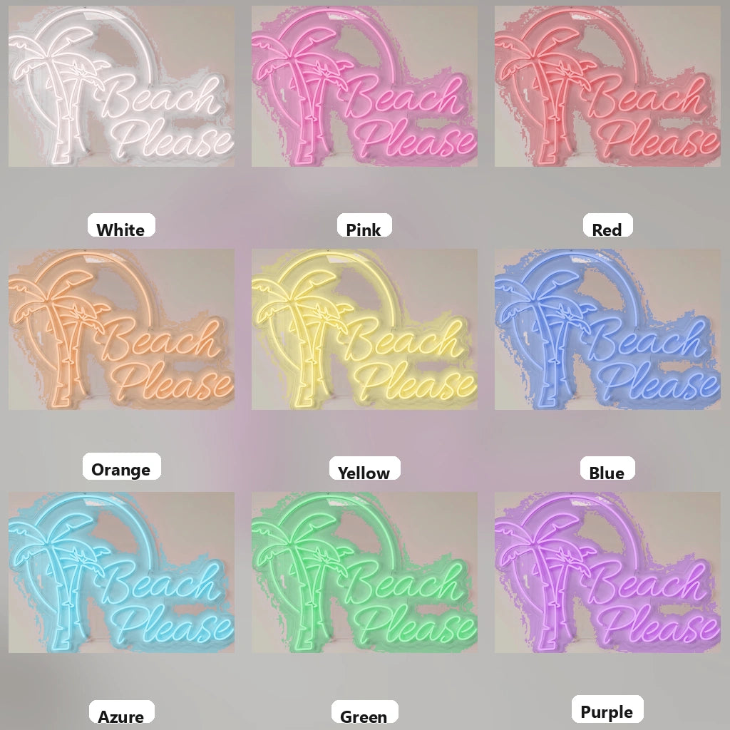 Beach Please LED Neon Sign Wall Neon Sign - 05 Color Grid
