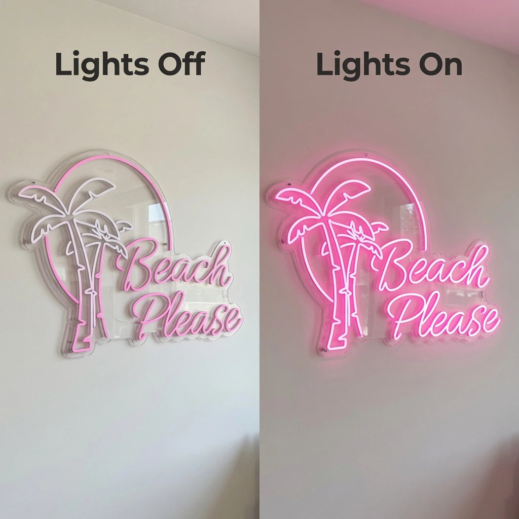 Beach Please LED Neon Sign Wall Neon Sign - 06 Day Night Comparison