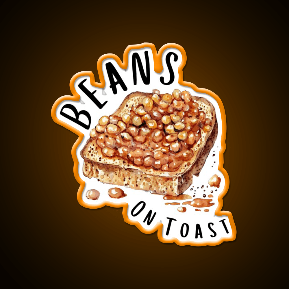 Beans On Toast Baked Beans Classic British Food Snack Food Led Neon Sign Rgb Color - Shineneon