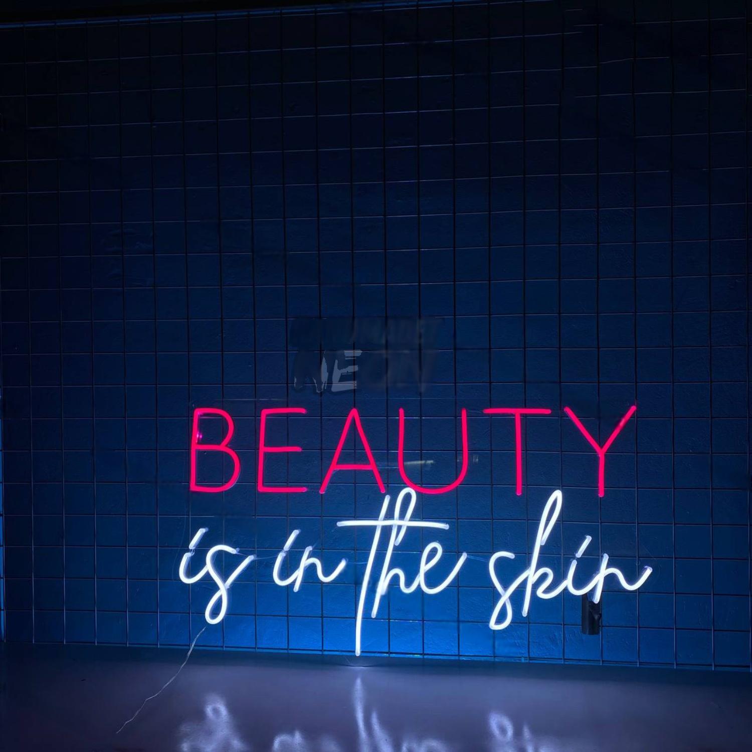 Beauty Is In The Skin Led Neon Sign Spa Wall Art Decor | Shineneon