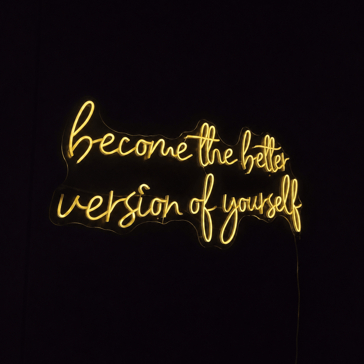 Become The Better Version Of Yourself LED Neon Sign - Shineneon