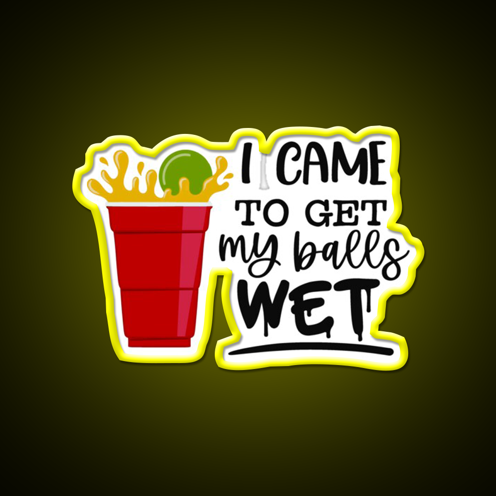Beer Pong Party I Came To Get My Balls Wet Beer Bar Decor Led Neon Sign Rgb Color - LED neon sign view 7