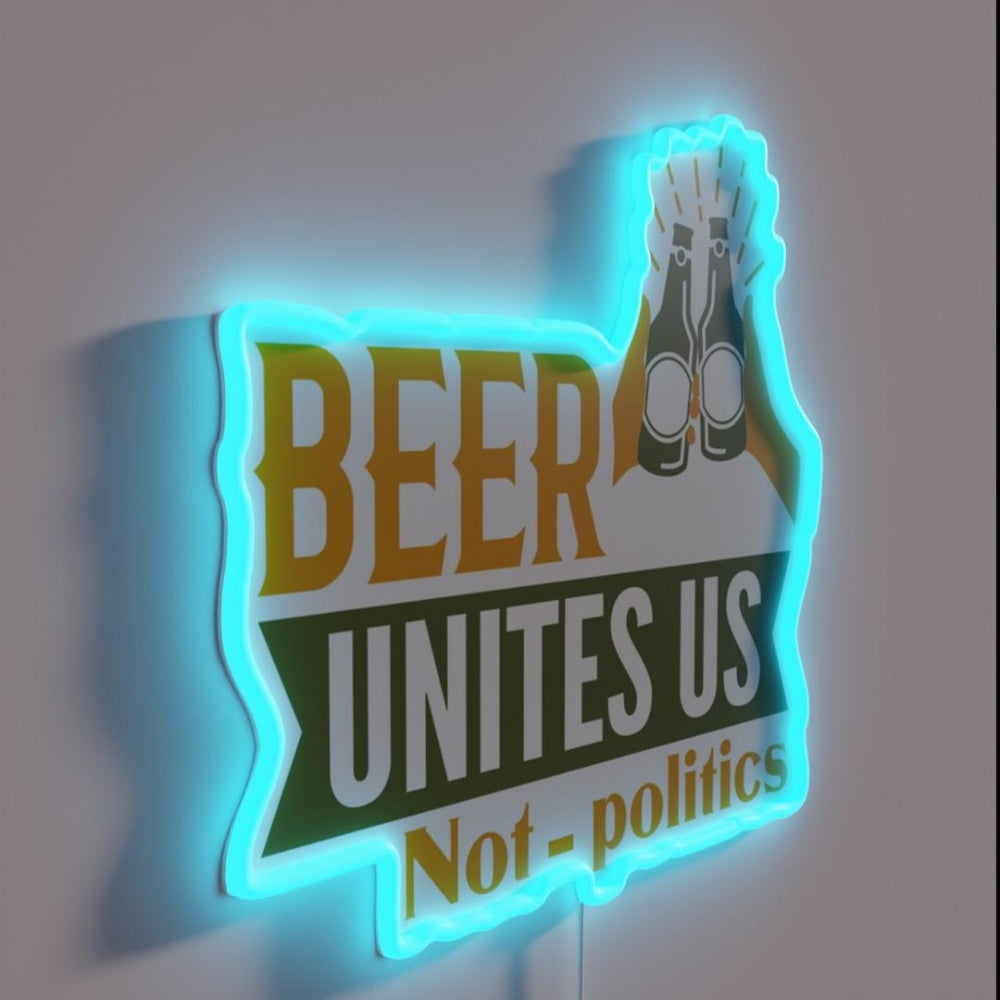 Beer Unites Us Not Politics Rgb Led Neon Sign - LED neon sign close-up detail