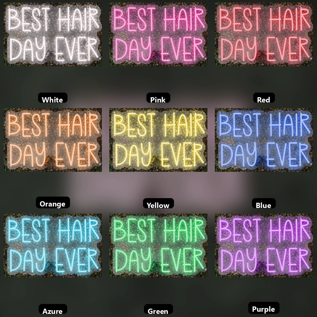 Best Hair Day Ever LED Neon Sign - 05 Color Grid