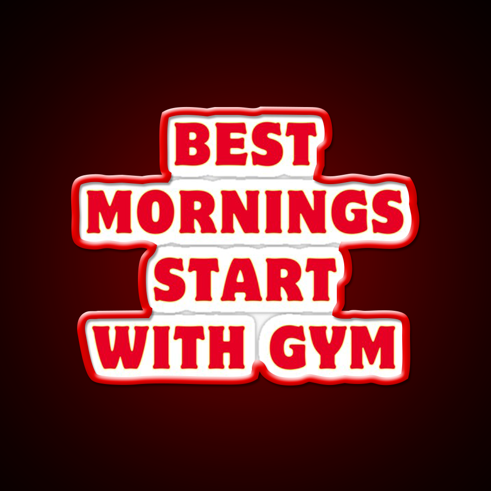 Best Mornings Start With Gym Fitness Led Neon Sign Rgb Color