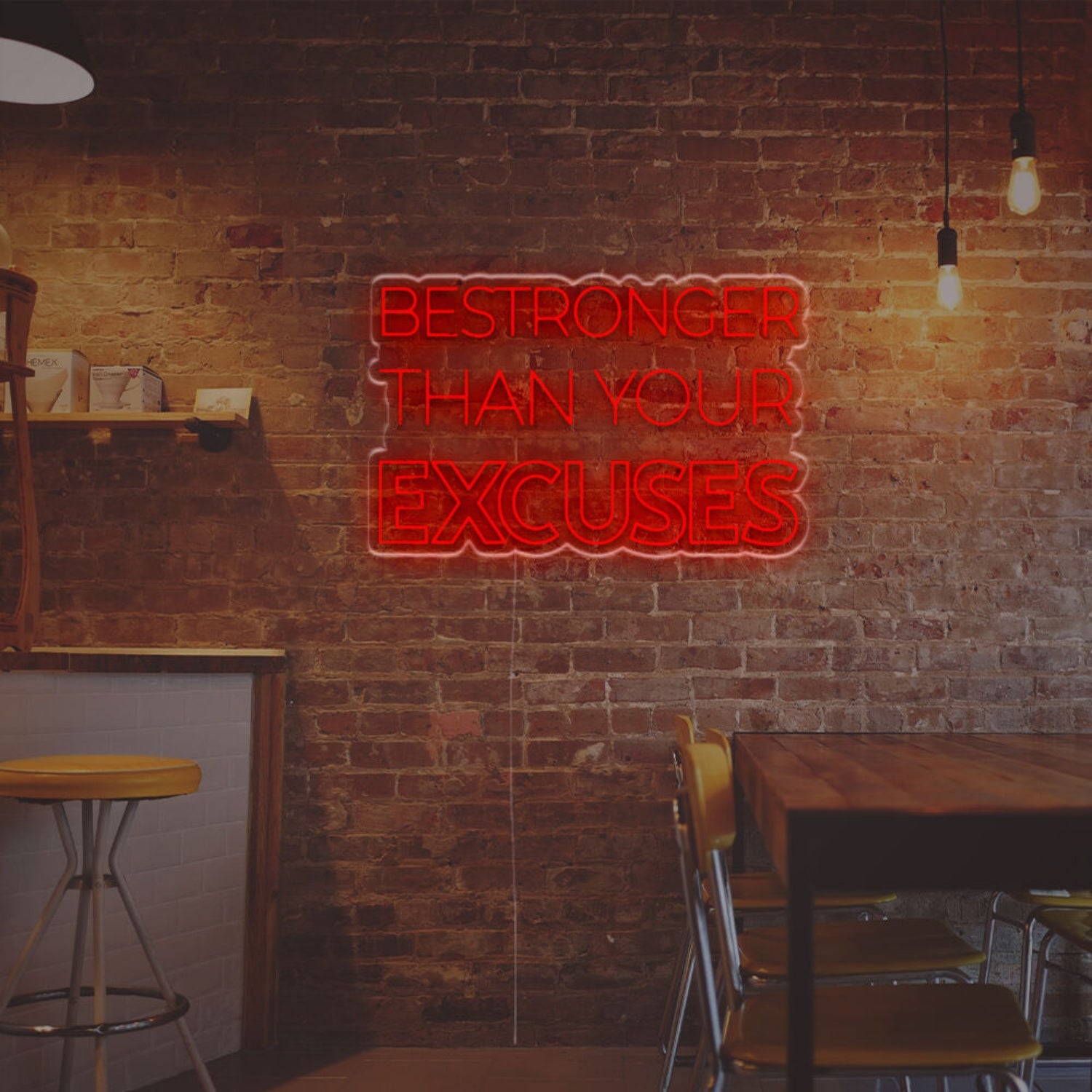 Bestronger Than Your Excuses Led Neon Sign | Shineneon