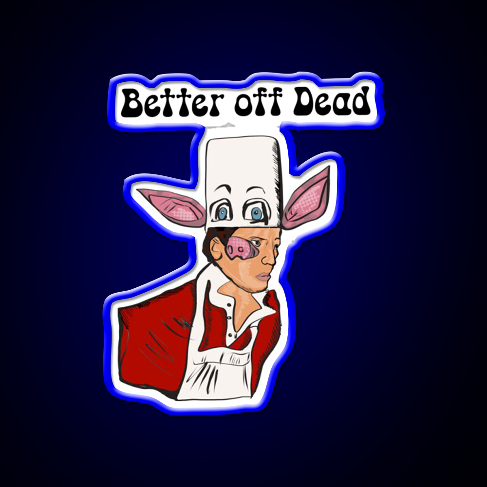 Better Off Dead Fast Food Led Neon Sign For Burger Place Rgb Color