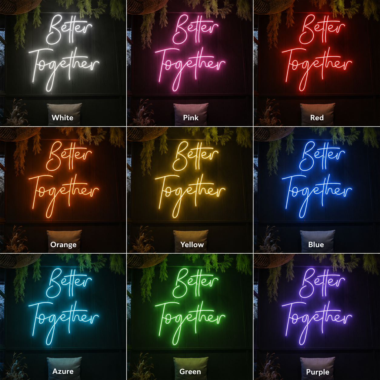 Better Together Cursive Room Decor LED Neon Sign - 05 Color Grid