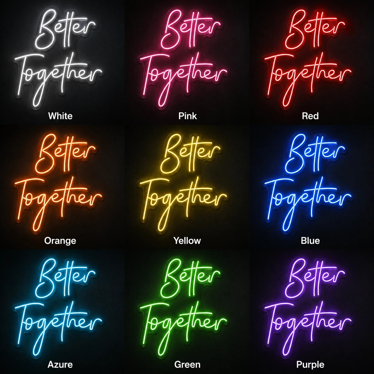 Better Together LED Neon Sign Home Decor Wall Decor - 05 Color Grid