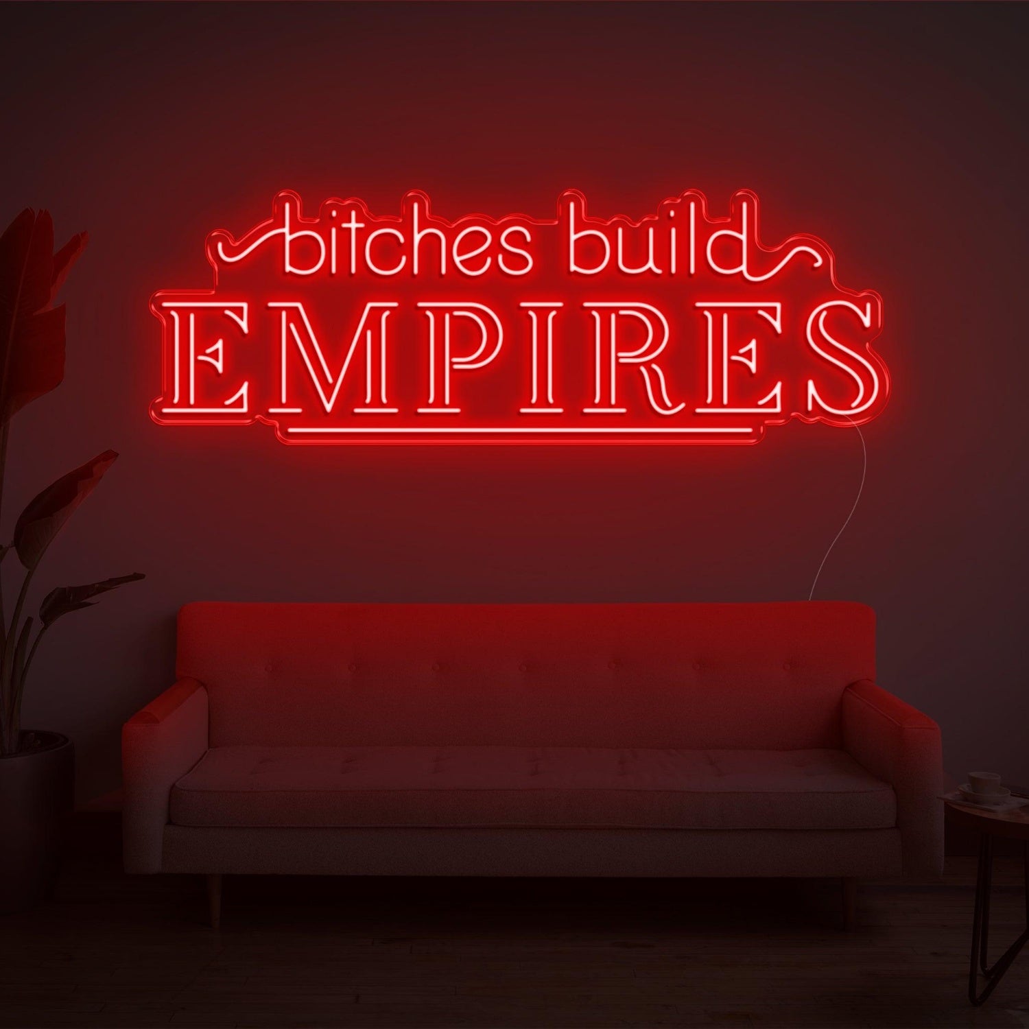 Bitches Build Empires White Retro Led Neon Sign For Home Studio Decor | Shineneon