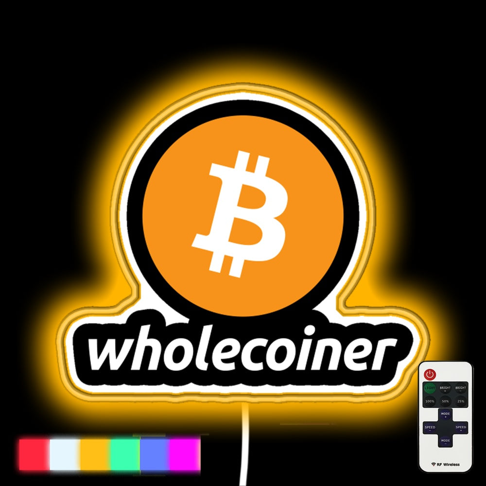 Bitcoin Wholecoiner Led Neon Sign - Custom LED neon sign front view