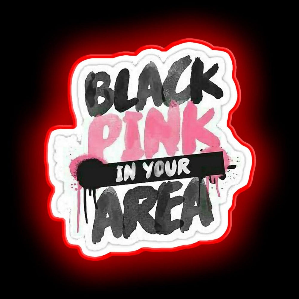 Black Pink In Your Area Design Neon Sign - LED neon sign view 6