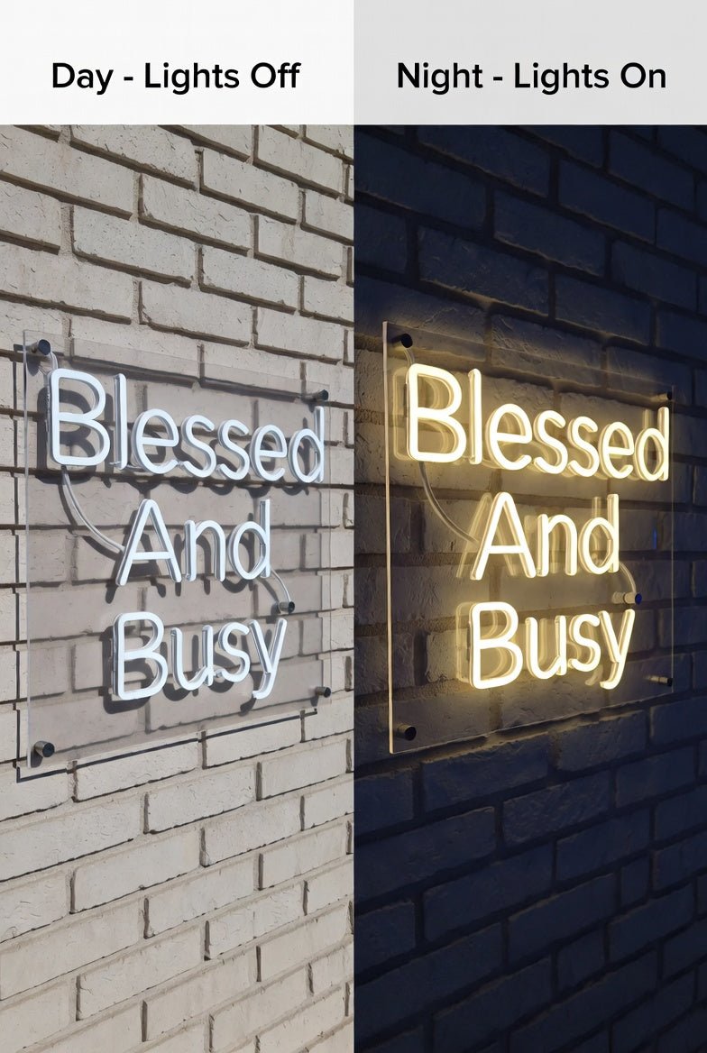 Blessed And Busy LED Neon Sign - Shineneon