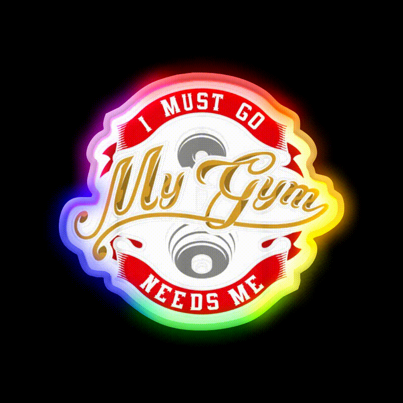 Boddy Building Sign I Must Go My Gym Needs Me Gym Fitness Led Neon Sign Rgb Color