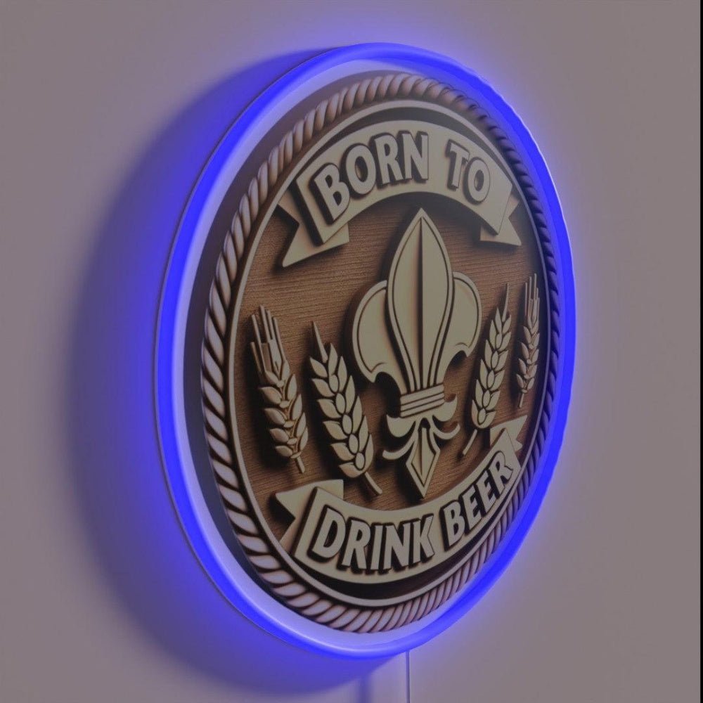 Born To Drink Beer Born Rgb Led Neon Sign - Shineneon