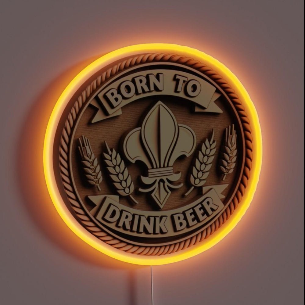 Born To Drink Beer Born Rgb Led Neon Sign - Shineneon
