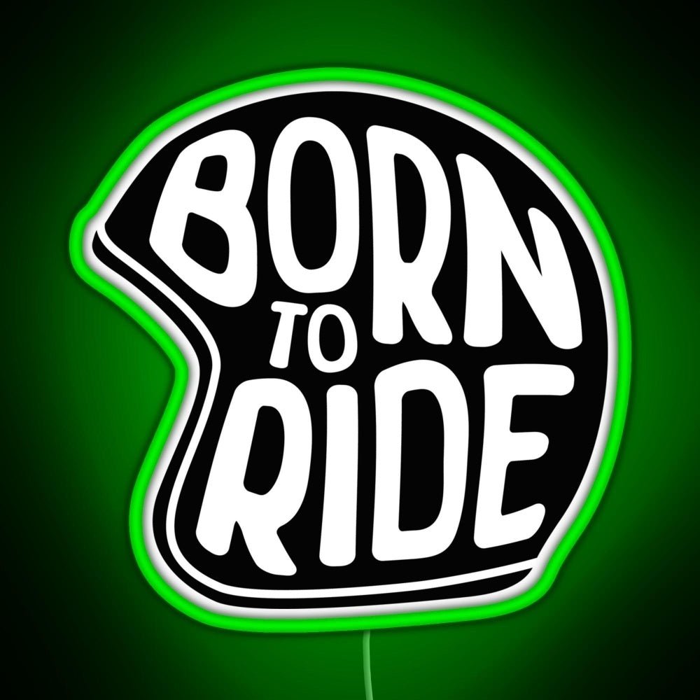 Born To Ride Rgb Neon Sign - Shineneon