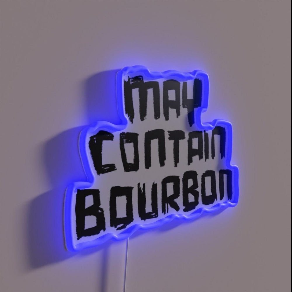 Bourbon Drinker May Contain Bourbon Rgb Led Neon Sign - Shineneon