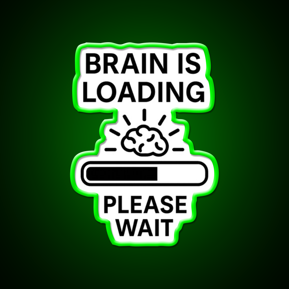 Brain Is Loading Please Wait Man Cave Bar Led Neon Sign Rgb Color