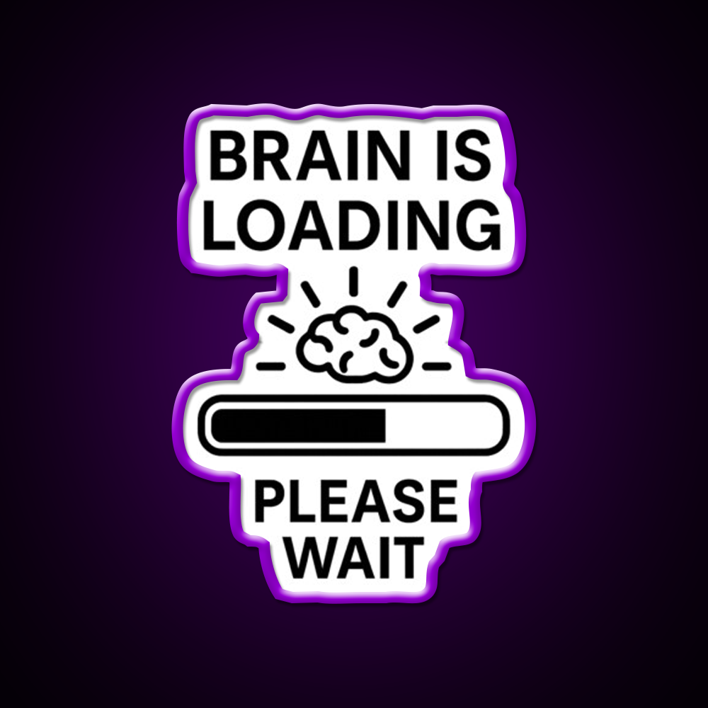 Brain Is Loading Please Wait Man Cave Bar Led Neon Sign Rgb Color