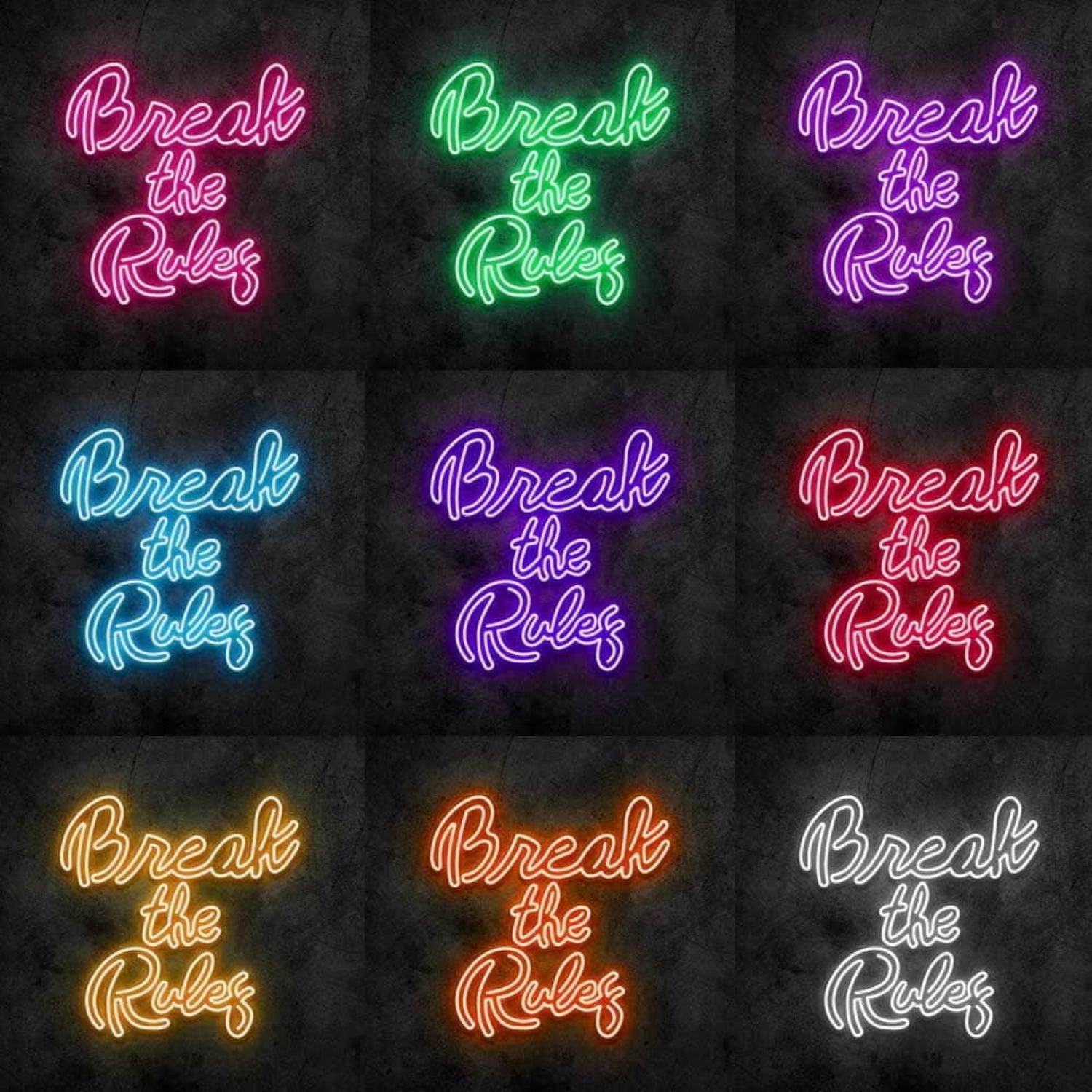 Break The Rules Led Neon Sign - Shineneon
